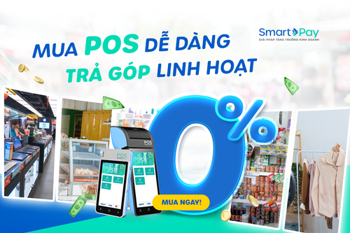 SmartPOS – Thiết bị chấp nhận thanh toán hiện đại và tối ưu